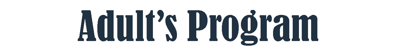 EDENBRIDGE ADULT'S PROGRAM